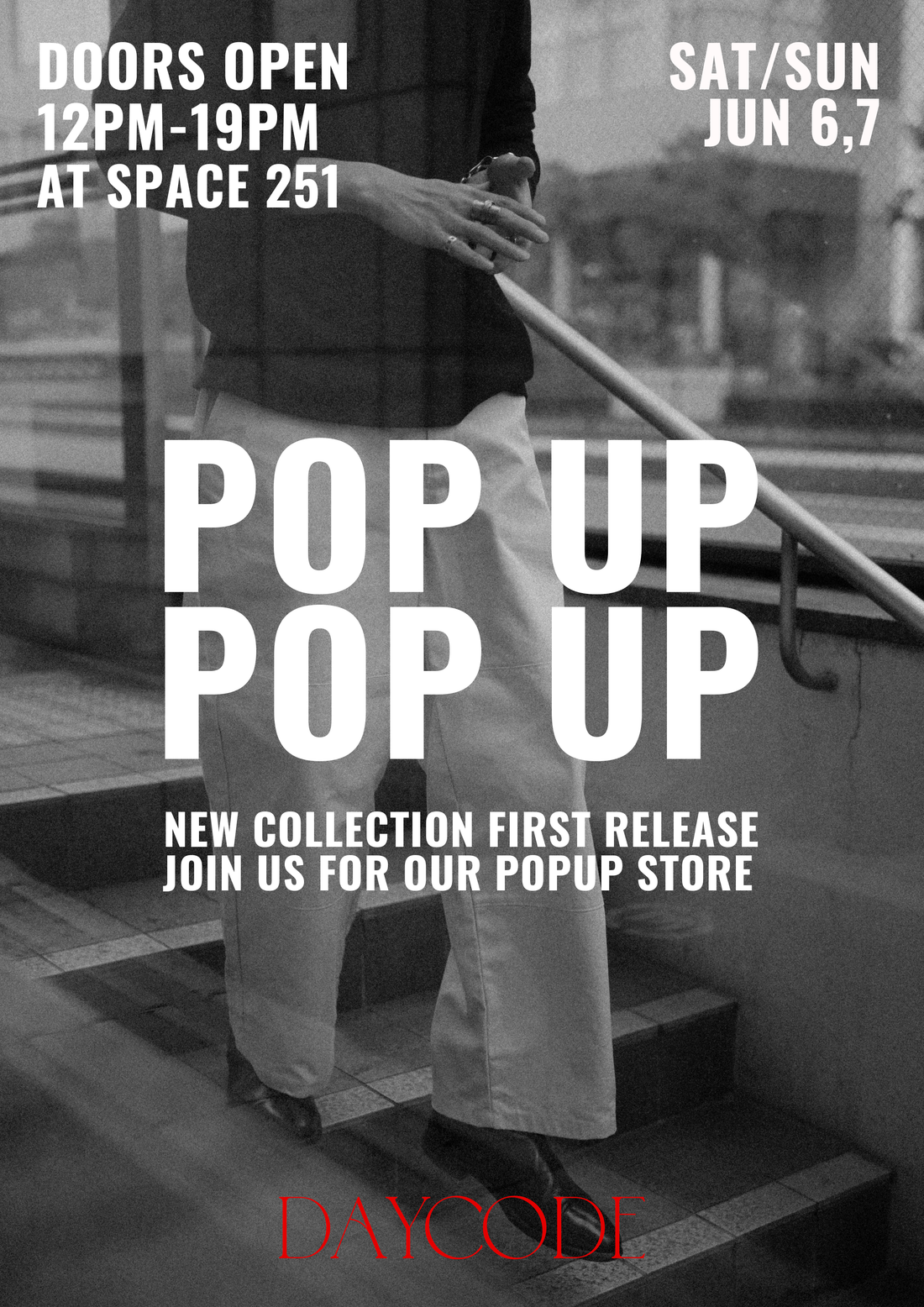 DAYCODE FIRST COLLECTION POP-UP AT SPACE 251